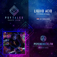 PsyTales Episode 104: Liquid Acid (NL) - Psymix for Psychedelic.FM
