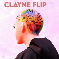 Blinders - Mind Of Mine (Clayne Flip)