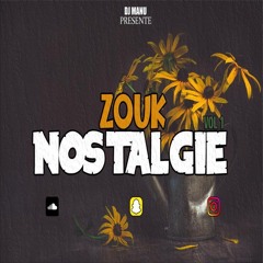 ZOUK NOSTALGIE 💛🌹.VOL 1️⃣ By Dj Manu