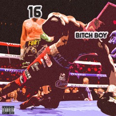 BITCH BOY