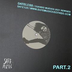 Dateless - Cuando Mueves (Fran Valdivieso Remix)
