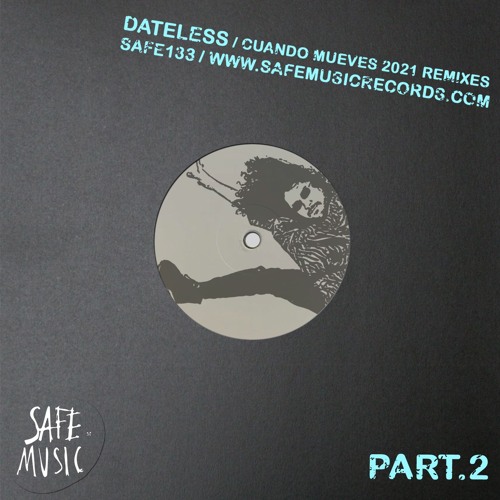 Dateless - Cuando Mueves (Fran Valdivieso Remix)