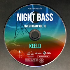 Keeld - Live @ Night Bass Livestream Vol 16 (September 30, 2021)