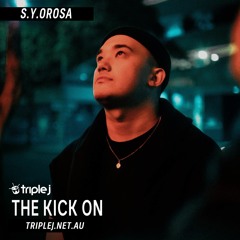 Triple J The Kick On w/ S.Y. Orosa 10.7.2021