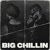 Artwork for Big Chillin - Jassi Gosal x Jagan Randhawa
