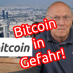 Bitcoin - unbekannte Gefahren | Finanzexperten vs. Bitcoin-Experten
