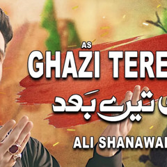 Ghazi Tere Baad  Ali Shanawar  2023  1445