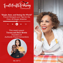 Single, Sexy, and Seeing the World!