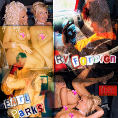 Earl Park$ - Sneaky Fucks ft Ry Foreign (prod.Jaysworld)
