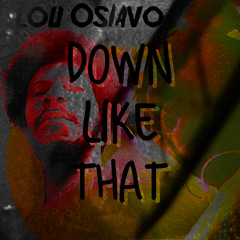 Down Like That