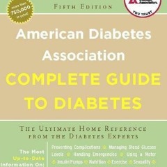 +( American Diabetes Association Complete Guide to Diabetes, The Ultimate Home Reference from t
