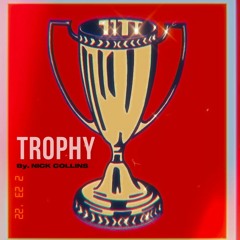 Trophy(Prod. JpBeatz x Kaivrzy)