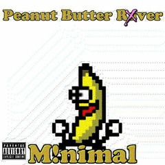 Peanut Butter Rxver [FREE DOWNLOAD]