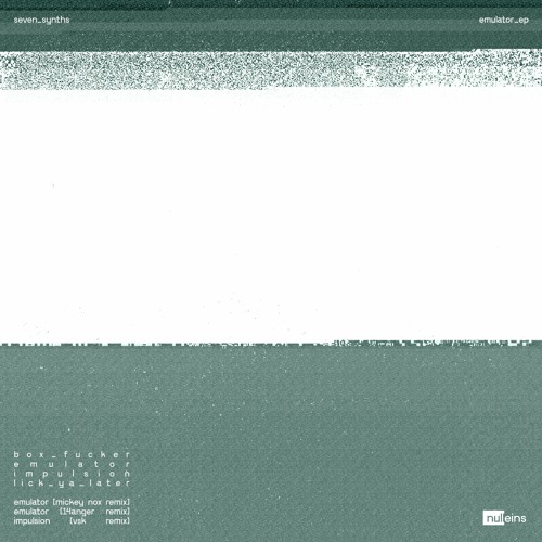 Premiere: Seven Synths - Emulator (Mickey Nox Remix) [NULLD01]