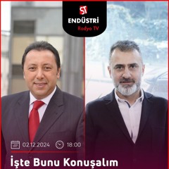 Recep Akbayrak - Çetin Ünsalan ile İşte Bunu Konuşalım