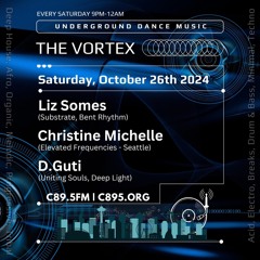 Christine Michelle: The Vortex C89.5 Broadcast Live DJ Set 20241026.WAV
