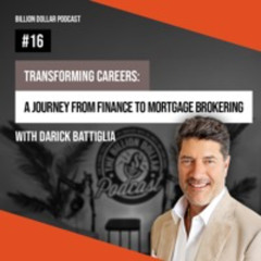 Billion Dollar Podcast #16 - Darick Battaglia