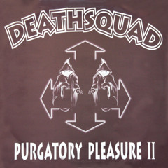 Deathsquad - Fucked Up