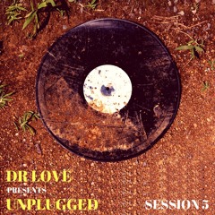Unplugged Session 5