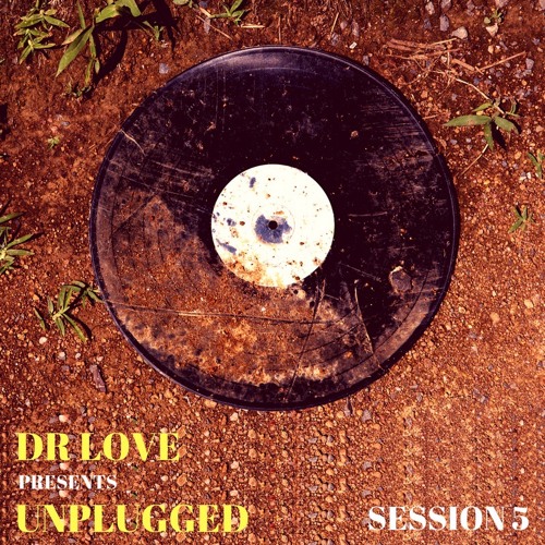 Unplugged Session 5