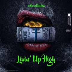 Livin' Up High - [Official Audio] - Prod.Beast Inside Beats