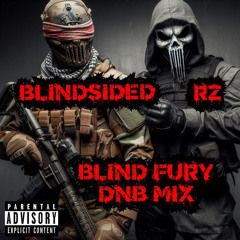 BLINDSIDEDftRZ-BLIND-FURY-DNB-MIX