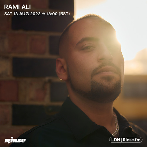 Stream Rami Ali - 13 August 2022 by Rinse FM | Listen online for free on  SoundCloud