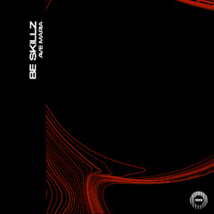 BE SKILLZ - Ave Maria (Original mix)