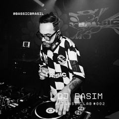 DJ BASIM | SET BASSIC LAB #002 | @BASSICBRASIL