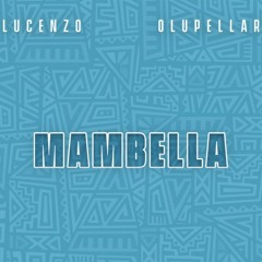 Lucenzo Ft. Olupellar - Mambella, By Niskens (7GT Remix)