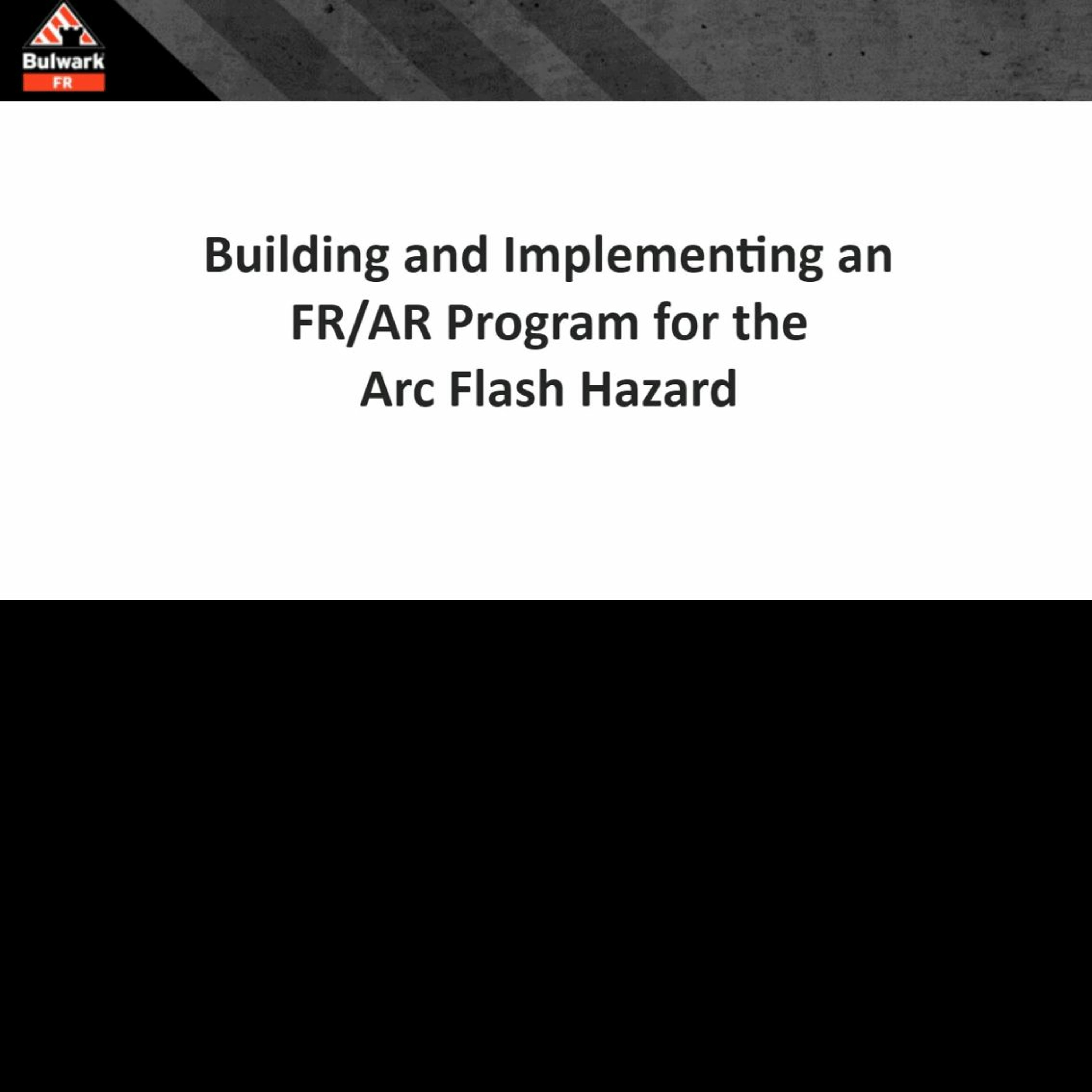 Building and Implementing an FR/AR Program for the Arc Flash Hazard episode artwork