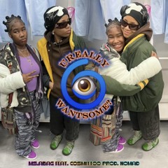 ureallywantsome? ft. Cosmittoo prod. Nomad