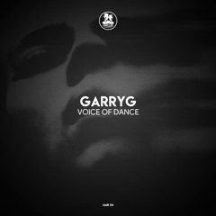 GarryG -  Voice of Dance (Original Mix)