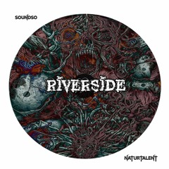 SOUNDSO - RIVERSIDE (NATURTALENT REMIX)[FREE DOWNLOAD]