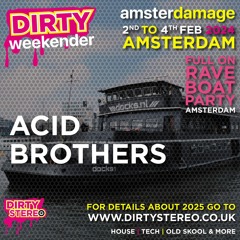 Acid Bros Dirty Stereo Amsterdamage Boat Party Feb 2024