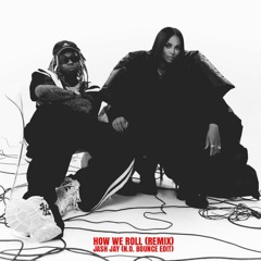 Ciara, Wayne, Chris Brown-How We Roll (Remix) (Jash Jay N.O. Bounce Edit)