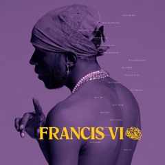 6LACK - Since I Had A Lover (Francis VI Edit)