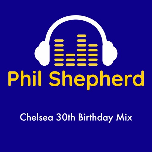 Chelsea 30th Mix