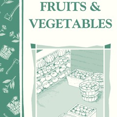 ❤[PDF]⚡  Cold Storage for Fruits & Vegetables: Storey Country Wisdom Bulletin A-87