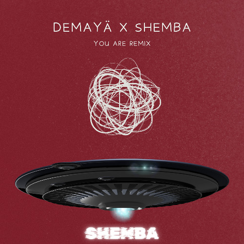 Demayä - You Are - Shemba Remix