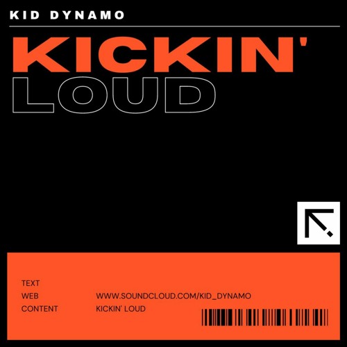 Kickin' Loud [EDIT] OUT NOW!
