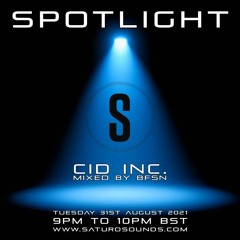 Cid Inc. - Saturo Sounds Spotlight - mixed by Biffson (BFSN)