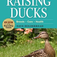 ❤️[READ]❤️ Storey's Guide to Raising Ducks. 2nd Edition: Breeds. Care. Health