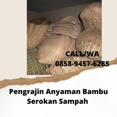 UNIK! WA 0858 - 9457 - 6285 Jual Anyaman Bambu Untuk Tempat Sampah Cariu Bogor
