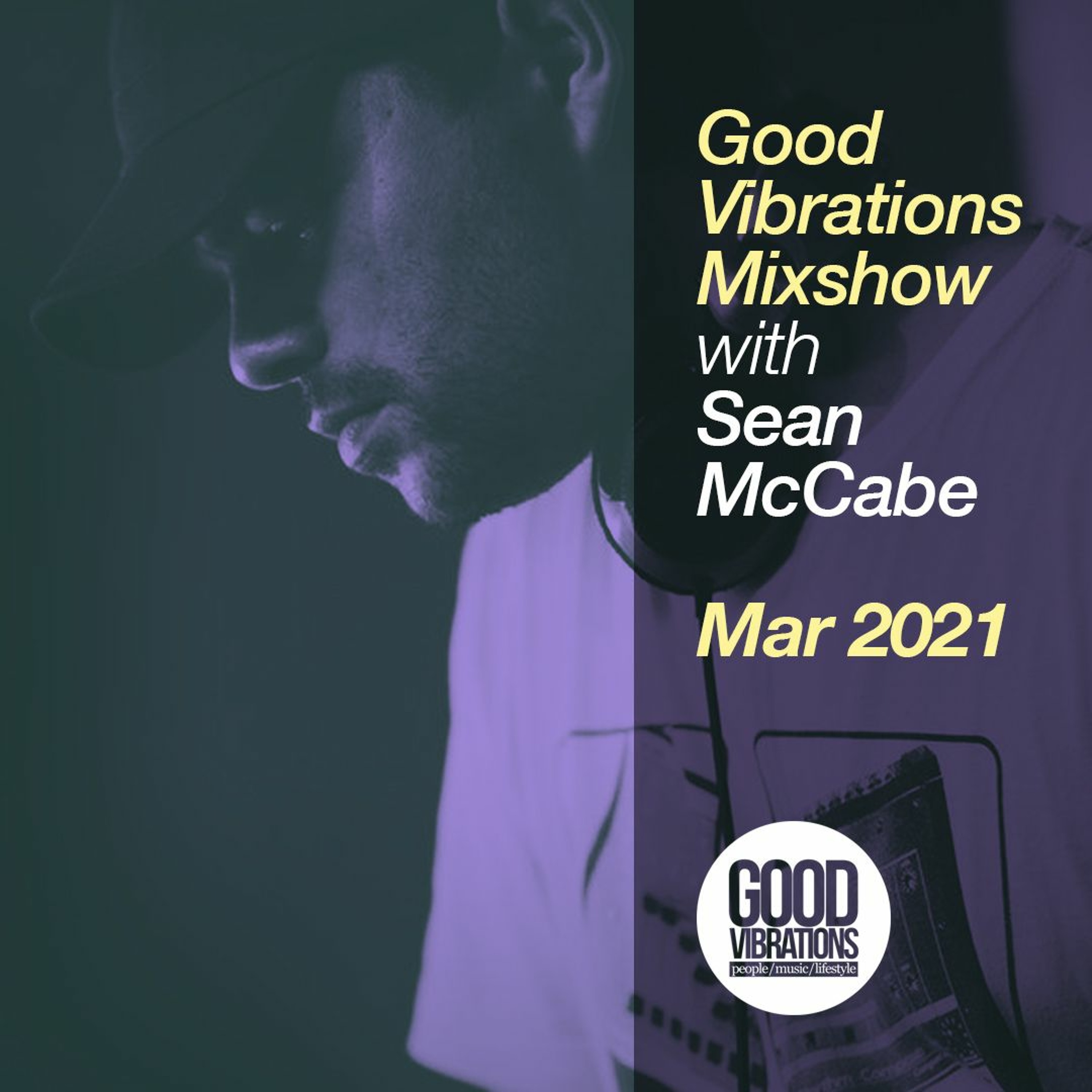 Good Vibrations Mixshow with Sean McCabe