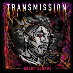 AKURA SOUNDS - TRANSMISSION [MWR045]