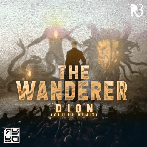 Dion - The Wanderer (Ciulla Remix) [Buy - for free download]