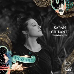 Sarah Chilanti : Deeper Sounds / Mambo Radio - 20.02.21