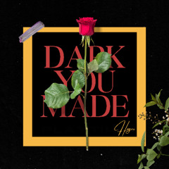 HÖGRE - Dark You Made