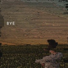 bye - (Prod. Kceb)